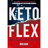 Keto Flex: The 4 Secrets to Reduce Inflammation, Burn Fat & Reboot Your Metabolism