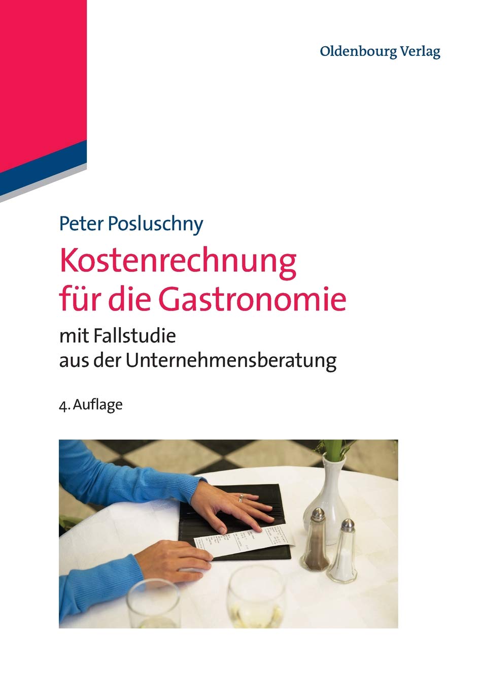 Kostenrechnung Fur Die Gastronomie Mit Fallstudie Aus Der Peter