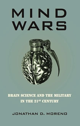 Download Mind Wars: Brain Science and the Military in the 21st Century (English Edition) PDF