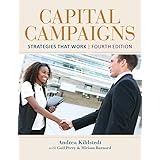 Capital Campaigns: Strategies That Work