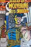 WHAT IF ... ?, #7, (WOLVERINE WAS AN AGENT OF SHIELD?), December 1989 (Volume 2)