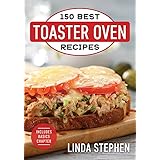 150 Best Toaster Oven Recipes