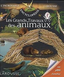 Les  grands travaux des animaux