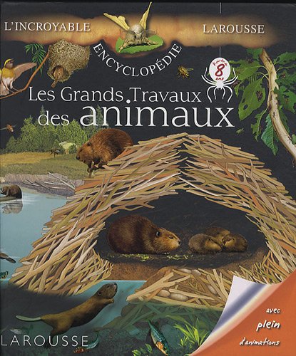 Les  grands travaux des animaux