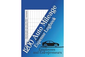 1200 Auto Mileage Expense Logbook: For Employees and Entrepreneurs | 6"x 8" Inches Minimalist Landscape Design | 90+ Pages Tr