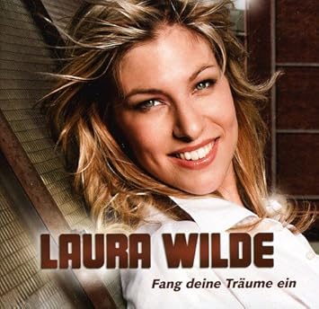 Afbeeldingsresultaat voor Laura Wilde â Fang Deine Traeume Ein (2011)
