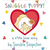 Snuggle Puppy!: A Little Love Song (Boynton on Board)