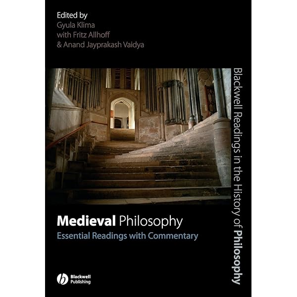 Medieval Philosophy: Essential Readings with Commentary (Blackwell