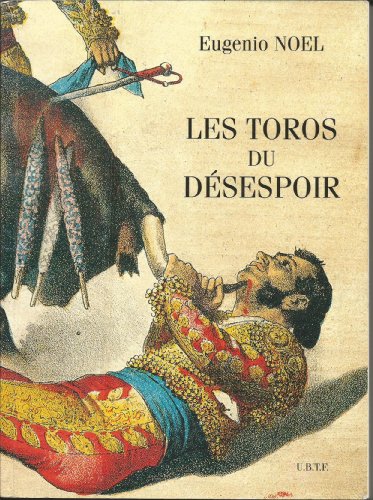 Les  toros du désespoir