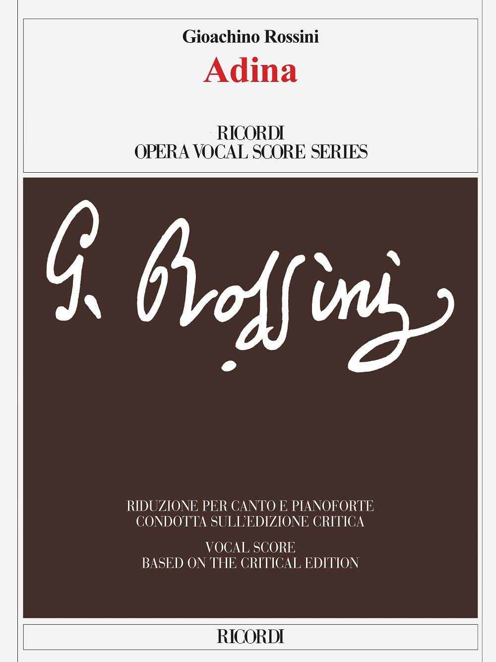 Adina: Vocal Score Based on the Critical Edition by Fabrizio Della Seta
