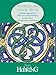 Hooked on Celtic Rugs: A Fresh Approach to Celtic Art in Rug Hooking