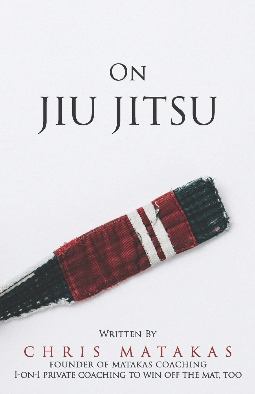 On Jiu Jitsu: 2 (The Jiu Jitsu Essentials)