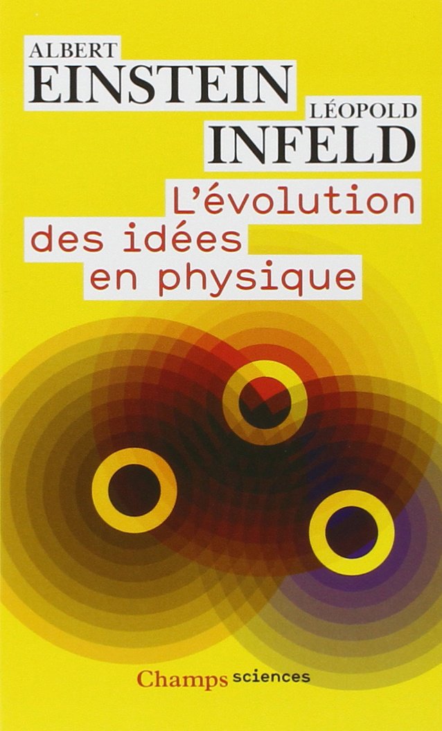 L Evolution Des Idees En Physique Nc Champs Sciences Einstein Albert 9782081224971 Amazon Com Books L Evolution Des Idees En Physique Nc Champs Sciences Einstein Albert 9782081224971 Amazon Com Books