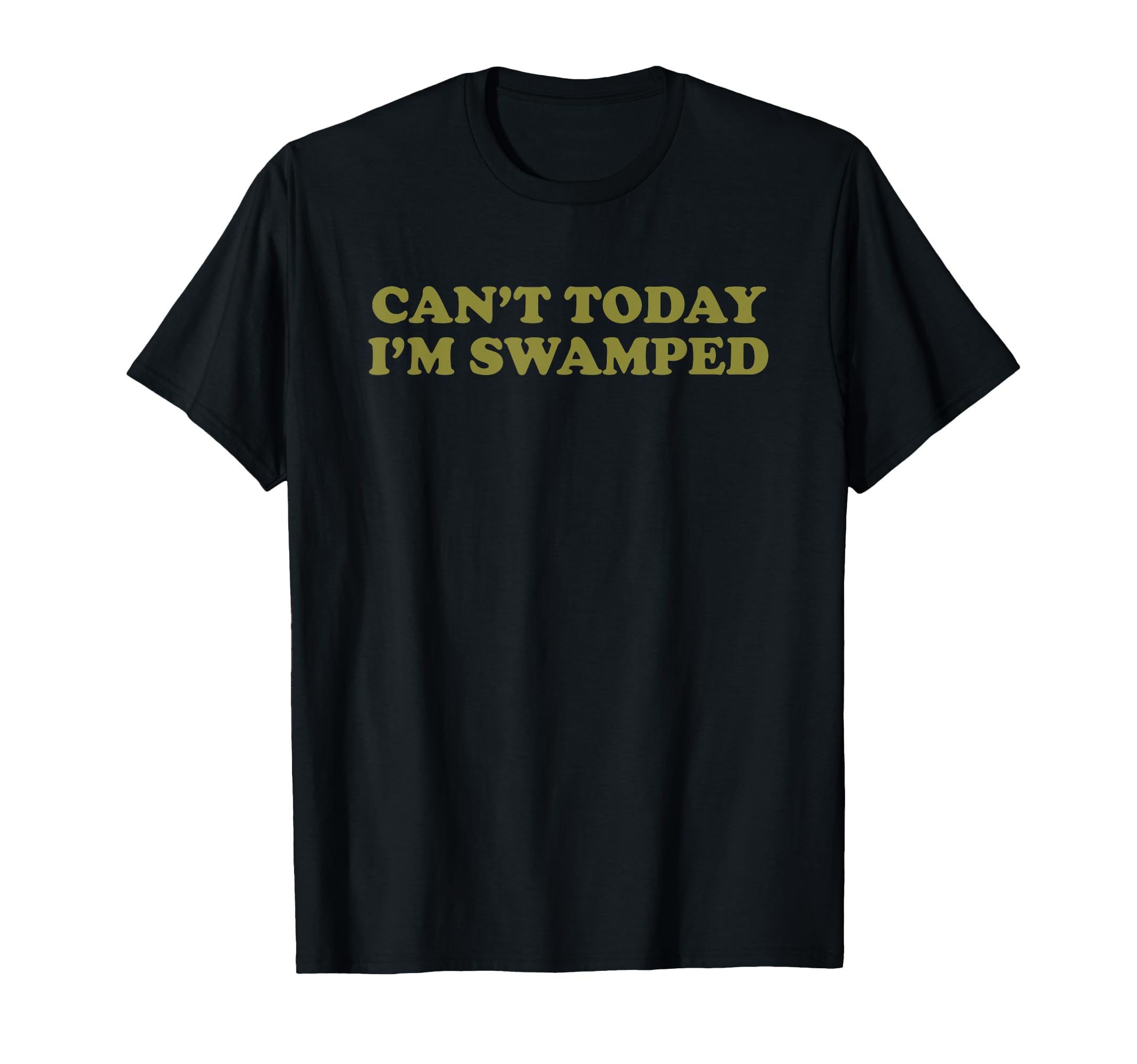 Photo 1 of ** White. XL * stained* CAN'T TODAY I'M SWAMPED Funny Quote T-Shirt