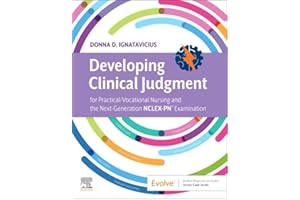 Developing Clinical Judgment for Practical/Vocational Nursing and the Next-Generation NCLEX-PN® Examination