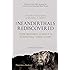 Neanderthals Rediscovered: How Modern Science Is Rewriting Their Story (Revised and Updated Edition)