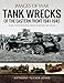 Tank Wrecks of the Eastern Front 1941-1945 (Images of War) by Anthony Tucker-Jones