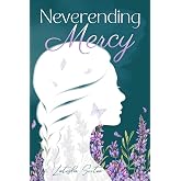 Neverending Mercy (Lavender Falls)