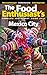 MEXICO CITY - 2016 (The Food Enthusiast's Complete Restaurant Guide)