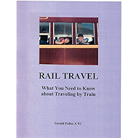 Rail Travel: What You Need to Know about Traveling by Train book cover Rail Travel: What You Need to Know about Traveling by Train book cover