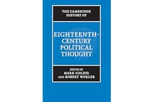 The Cambridge History of Eighteenth-Century Political Thought