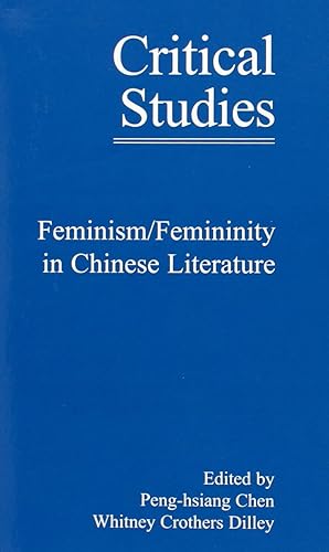Download Feminism/Femininity in Chinese Literature PDF