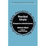 Practical Utopia: Strategies for a Desirable Society (Kairos)