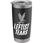 Leftist Tears Funny Conservative American Stainless Steel Insulated Tumbler