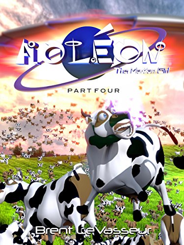 Aoleon The Martian Girl: Part 4 Illegal Aliens (An Exciting and Funny Middle Grade Science Fiction Adventure)