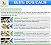 Elite Dog Calm, Advanced All Natural Calming Aid Relaxant for Dogs Relieves Separation Anxiety, & Stress Made in USA 60 Chewable Tablets