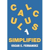 Calculus 1 Simplified: Differentiation and Integration