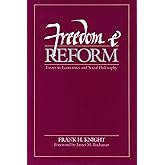 Freedom and Reform: Essays in Economics and Social Philosophy