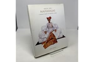 Made for Maharajas: A Design Diary of Princely India
