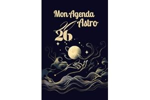 Mon Agenda Astro 2026: Votre Guide Quotidien des Influences Célestes