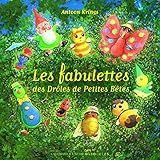 Image de Les fabulettes des DrÃ´les de Petites BÃªtes (French Edition)