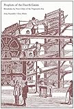 Prophets of the Fourth Estate : Broadsides by Press Critics of the Progressive Era, Hicks, Gary and Reynolds, Amy, 0980200466