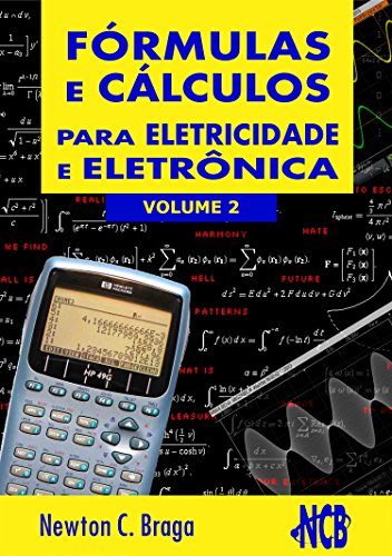 Livro Fórmulas e Cálculos Para Eletricidade e Eletrônica   volume 2
