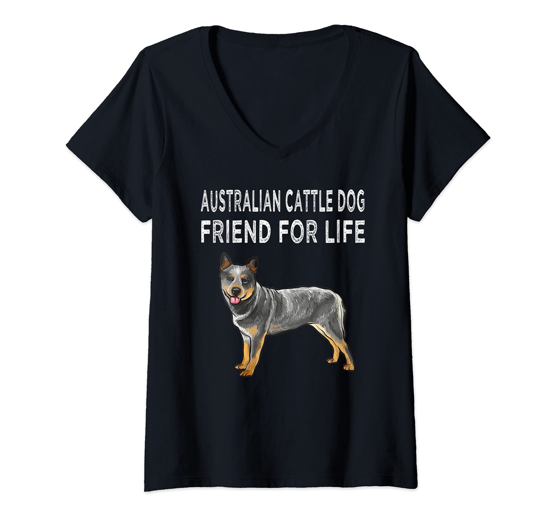 Womens Australian Cattle Dog Friend For Life Dog Friendship V-Neck T-Shirt