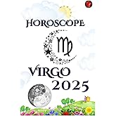 Virgo Horoscope 2025
