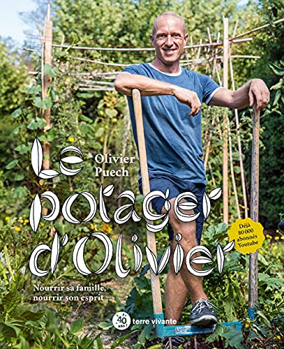 Le Potager D Olivier Nourrir Sa Famille Nourrir Son Esprit Hors Collection Nourrir Sa Famille Nourrir Son Esprit French Edition Puech Olivier Amazon Com Books Le Potager D Olivier Nourrir Sa Famille Nourrir Son Esprit Hors Collection Nourrir Sa Famille Nourrir Son Esprit French Edition Puech Olivier Amazon Com Books