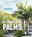 Designing with Palms by Jason Dewees