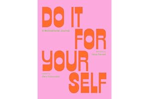 Do It For Yourself: A Motivational Journal (Start Before You're Ready Guided Journal)