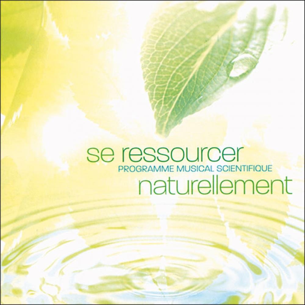 Se Ressourcer Naturellement /