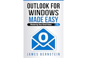 Microsoft Outlook for Windows Made Easy: Mastering Your Email Inbox