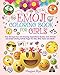 Emoji Coloring Book for Girls: 50 Super Fun and Amazing Inspirational Quotes, Cute Animals and Emoji Coloring Activity Pages for Kids, Girls, Teens and Adults by Morgana Skye