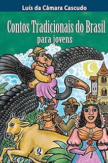 Livro Contos tradicionais do Brasil para jovens (Luís da Câmara Cascudo)