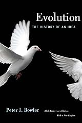Evolution: The History of an Idea, 25th Anniversary Edition, With a New Preface