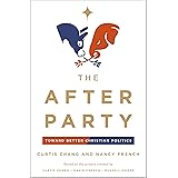 The After Party: Toward Better Christian Politics