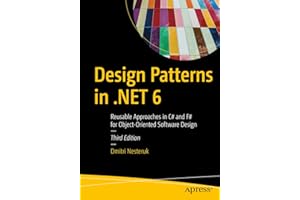 Design Patterns in 6: Reusable Approaches in C# and F# for Object-Oriented Software Design