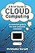 A Brief Guide to Cloud Computing (Brief Histories (Paperback)) by